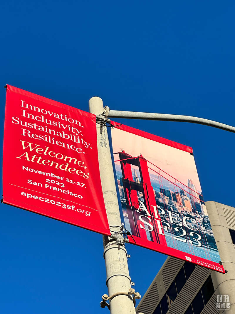 旧金山街头,本次apec会议宣传语.(总台国广记者时冉拍摄)